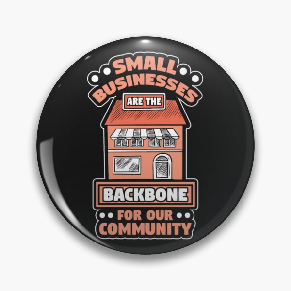 Item preview, Small Businesses backbone Our Community designed and sold by ClamenTaon.