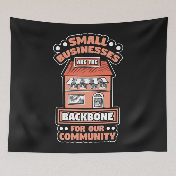 Item preview, Small Businesses backbone Our Community designed and sold by ClamenTaon.