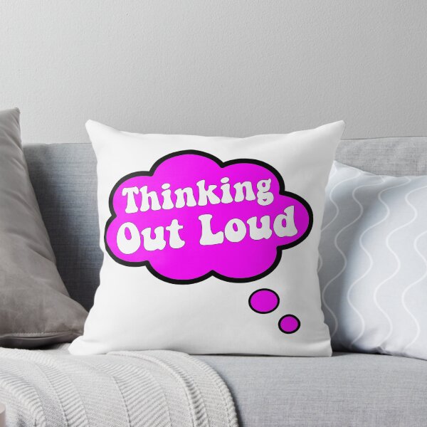 Item preview, THINKING OUT LOUD CLOUD THINKING designed and sold by vazqpete.