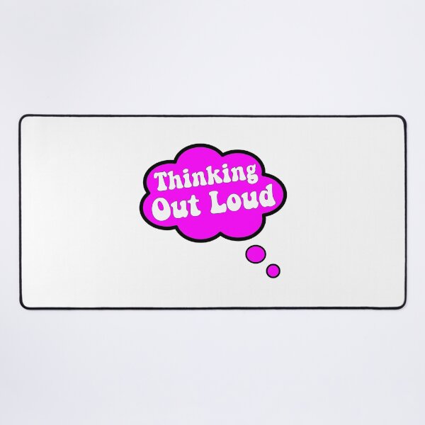Item preview, THINKING OUT LOUD CLOUD THINKING designed and sold by vazqpete.