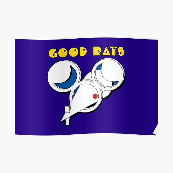 "Good Rats Live At Last" Poster for Sale by PopPopPPow Redbubble