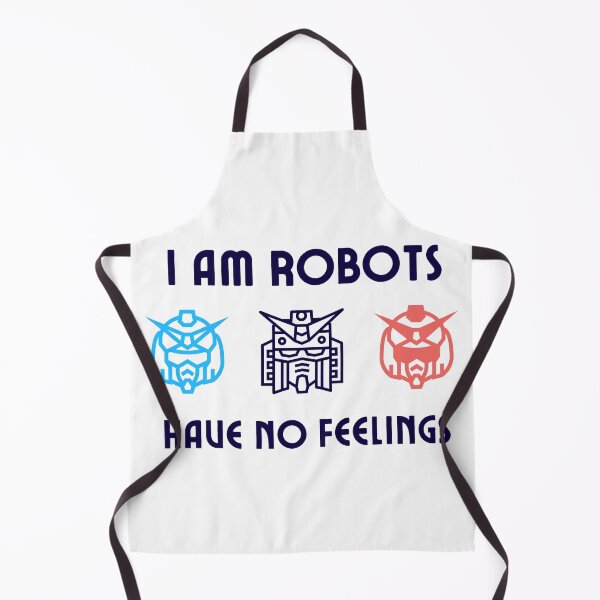Item preview, I am robots have no feelings for classic T-shirt designed and sold by ougraz24.