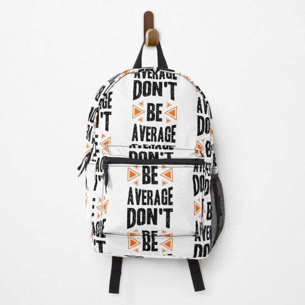 Item preview, Dont Be Average Always Think To Be Positive Aspire To Inspire Before The Expire Funny Saying Happy Life Apparel Essential Motivation Inspiration Joy Mood designed and sold by DesignByHeartUK.