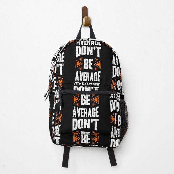 Item preview, Dont Be Average Always Think To Be Positive Aspire To Inspire Before The Expire Funny Saying Happy Life Apparel Essential Motivation Inspiration Joy Mood designed and sold by DesignByHeartUK.