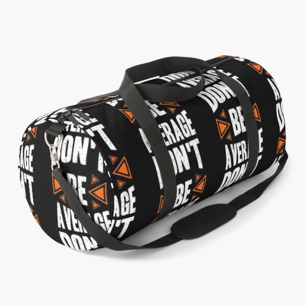 Item preview, Dont Be Average Always Think To Be Positive Aspire To Inspire Before The Expire Funny Saying Happy Life Apparel Essential Motivation Inspiration Joy Mood designed and sold by DesignByHeartUK.