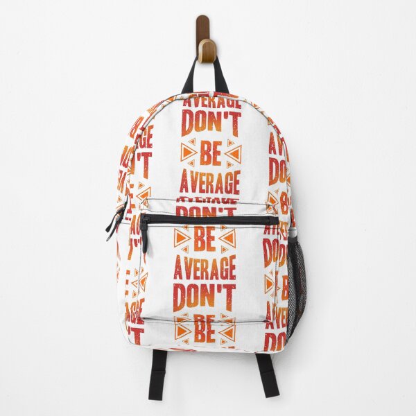 Item preview, Dont Be Average Always Think To Be Positive Aspire To Inspire Before The Expire Funny Saying Happy Life Apparel Essential Motivation Inspiration Joy Mood designed and sold by DesignByHeartUK.