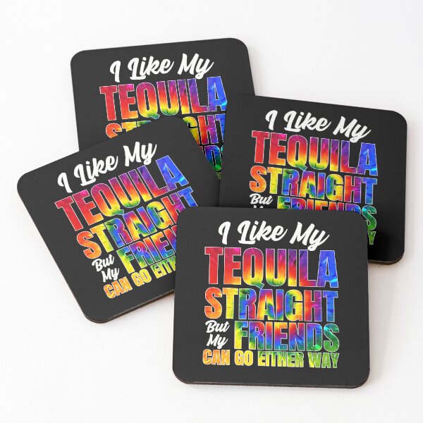 Item preview, I Like My Tequila Straight But My Friends Can Go Either Way designed and sold by Tattoohouse.