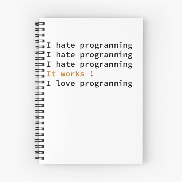 Item preview, I Hate Programming, It Works, I Love Programming designed and sold by give-n-take.