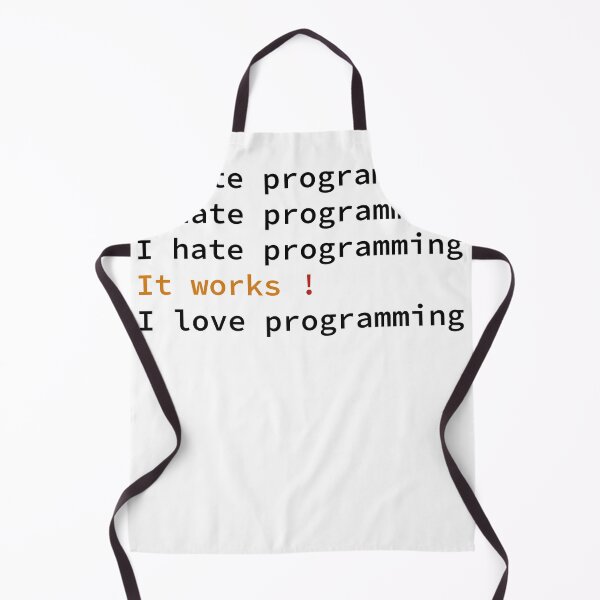 Item preview, I Hate Programming, It Works, I Love Programming designed and sold by give-n-take.
