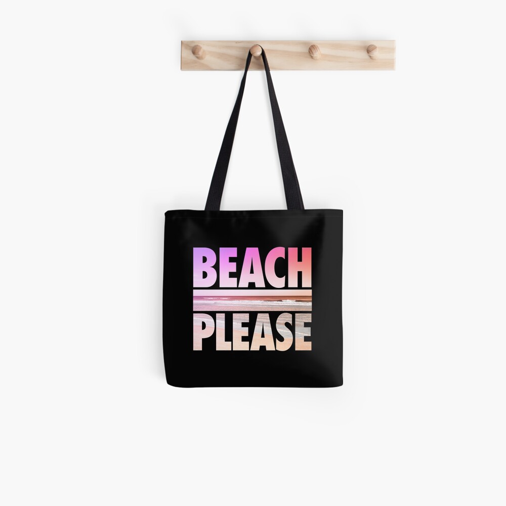 beach please tote bag