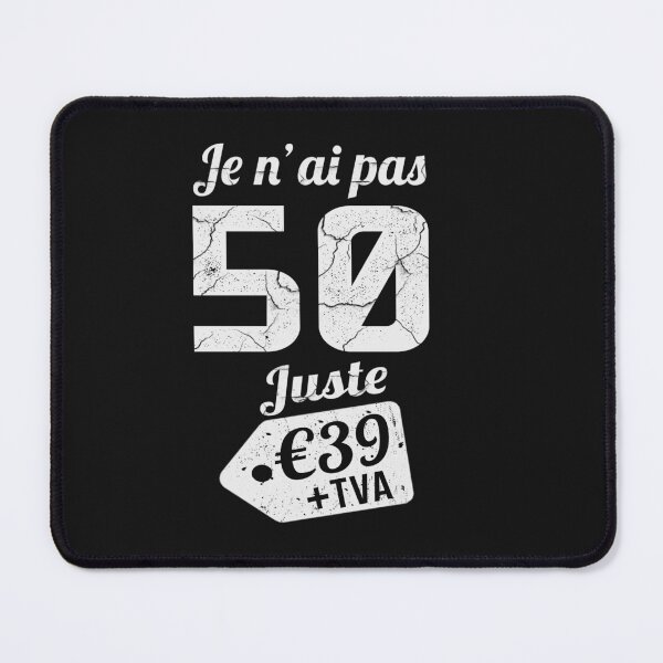 Item preview, JE N AI PAS 50 JUSTE designed and sold by Just Be Different.