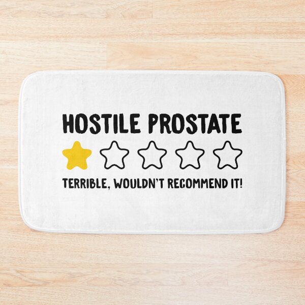 Item preview, Hostile Prostate Terrible Wouldn't Recommend It! - Funny Hostile Prostate designed and sold by T-shirt For You.