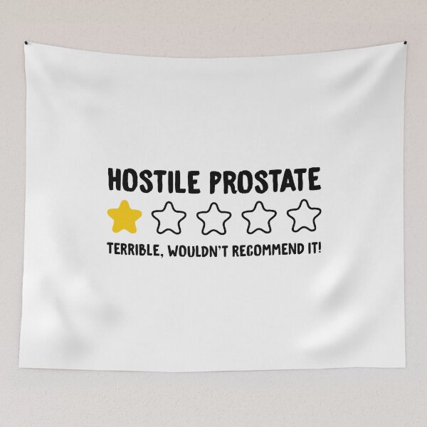 Item preview, Hostile Prostate Terrible Wouldn't Recommend It! - Funny Hostile Prostate designed and sold by T-shirt For You.