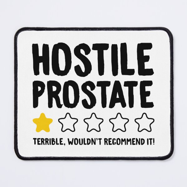 Item preview, Hostile Prostate Terrible Wouldn't Recommend It! - Funny Prostate Cancer designed and sold by T-shirt For You.