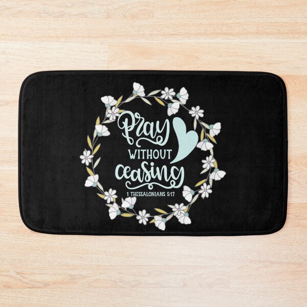 Item preview, Bible Verse, 1 Thessalonians 5:17, Pray Without Ceasing designed and sold by PrintedKat.