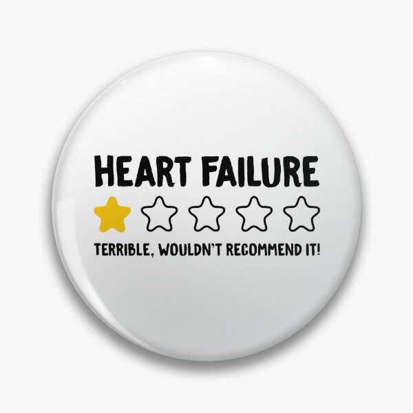 Item preview, Heart Failure Terrible Wouldn't Recommend It! - Funny Heart Failure awareness designed and sold by T-shirt For You.