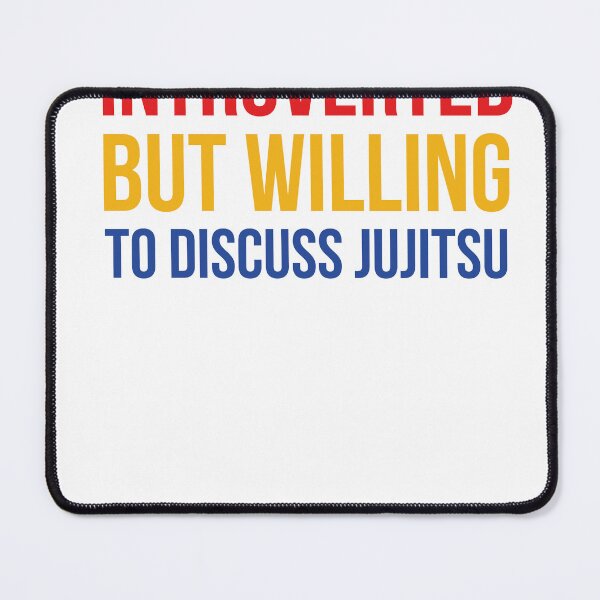 Artikelvorschau, Introvertiert, aber bereit, über Jujitsu zu diskutieren entworfen und verkauft von CRO-DESIGN.