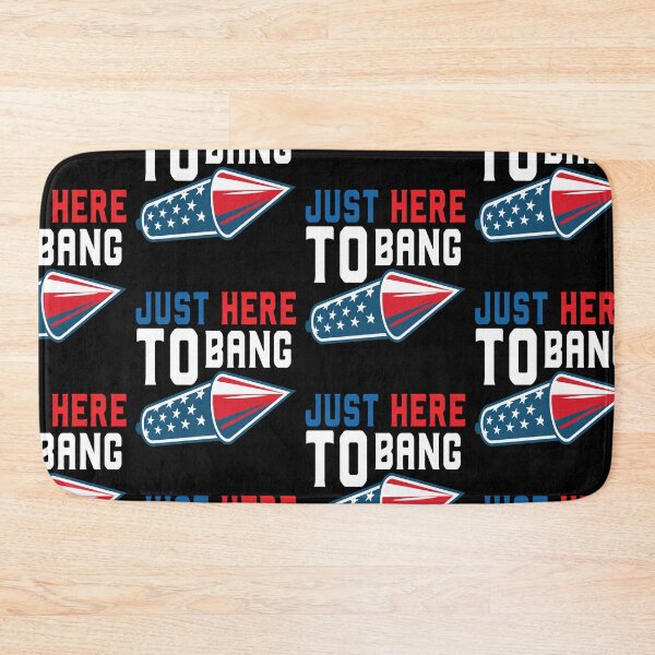 Item preview, Just Here To Bang Funny 4th of July Fireworks Lover designed and sold by SharpThreadZ.
