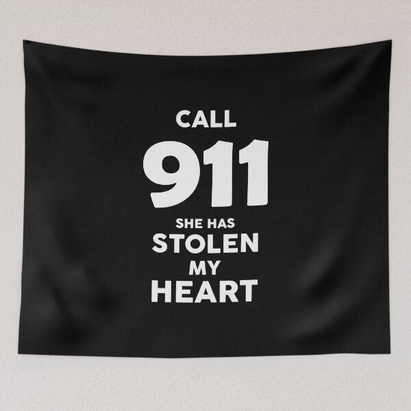 Item preview, Call 991 she has stolen my heart designed and sold by Zexten.