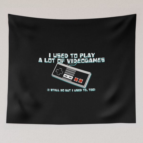 Item preview, I Used to Play a Lot of Videogames... designed and sold by JoseloRochaArt.