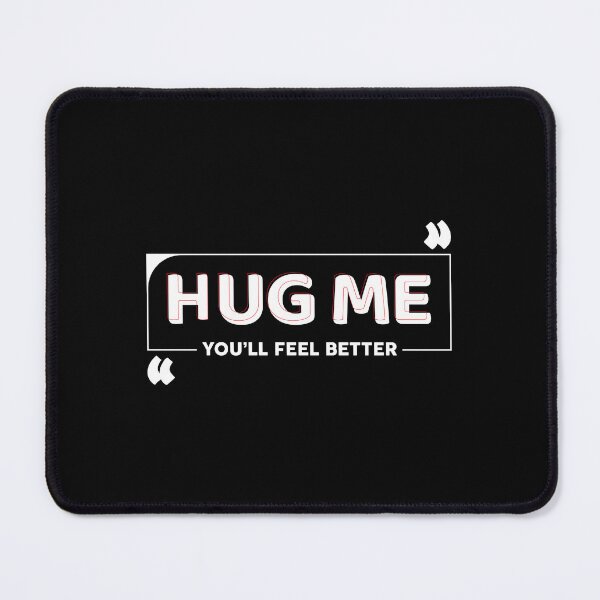 Item preview, Hug me you'll feel better designed and sold by Zexten.