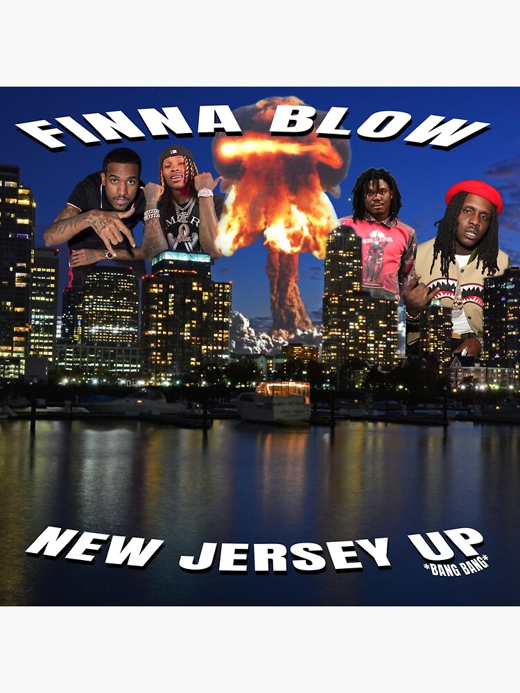 &ldquo;Finna Blow New Jersey Up&rdquo; Sticker for Sale by Skudge | Redbubble