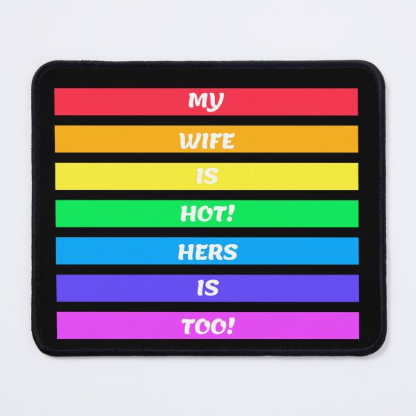 Item preview, My Wife Is Hot! Hers Is Too! designed and sold by Artography Designs.