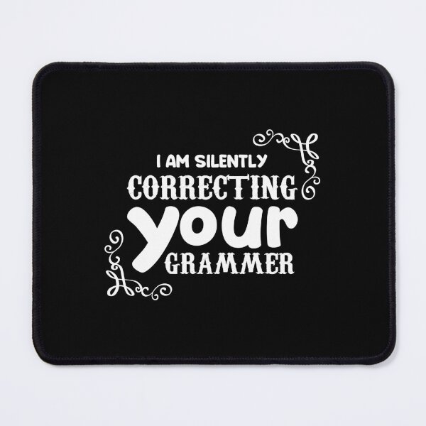 Item preview, I am silently correcting your grammer designed and sold by Zexten.