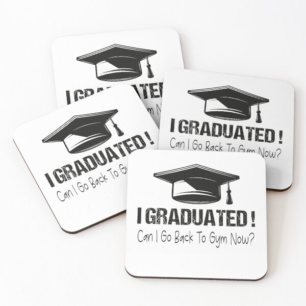 Item preview, I Graduated Can I Go Back To Gym Now designed and sold by SheIsAQueen.