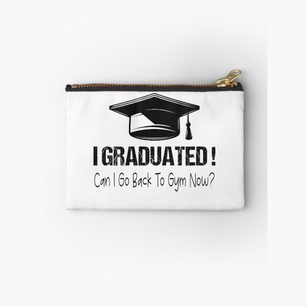 Item preview, I Graduated Can I Go Back To Gym Now designed and sold by SheIsAQueen.