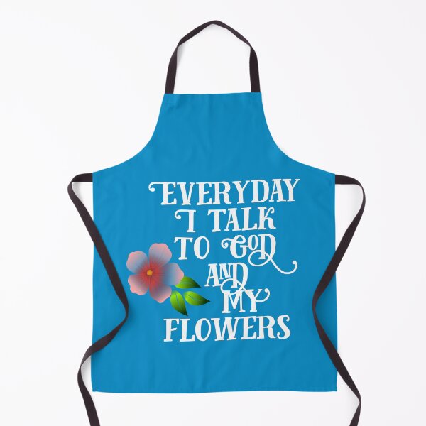 Item preview, Everyday I Talk to God and My Flowers designed and sold by Twittlefish.