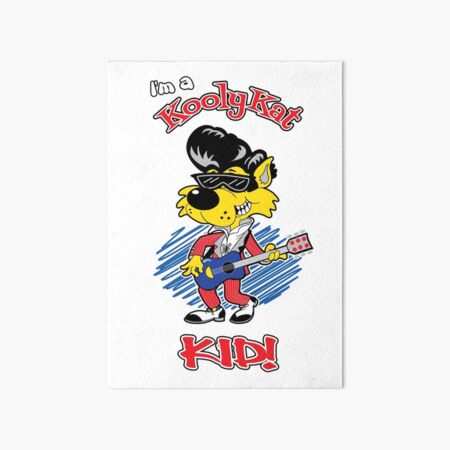 I'M A KOOLY KAT KID - On White Art Board Print