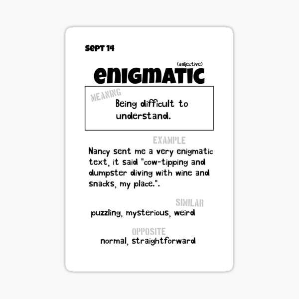 september-14-enigmatic-sticker-for-sale-by-bpatrickvoice-redbubble