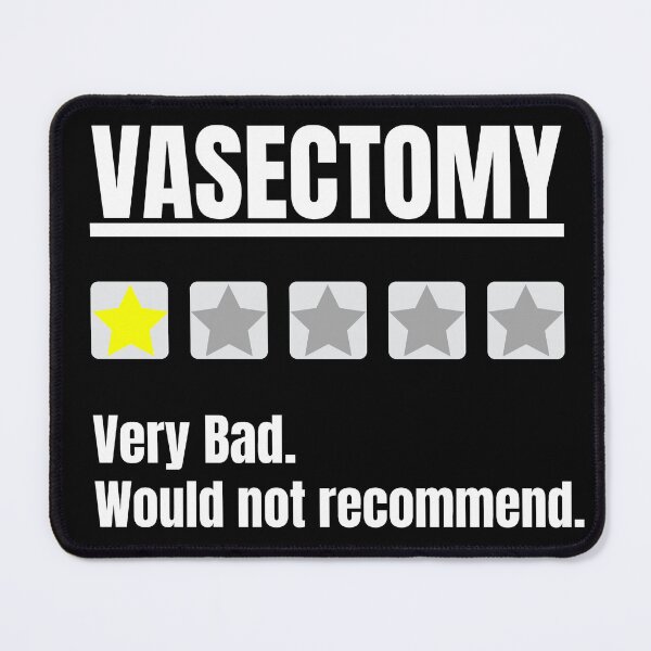 Item preview, Would not Recommend Vasectomy, Vasectomy, Contraception, Male Sterilization, Birth Control, Childfree, Vasectomy Recovery designed and sold by AmputTee.