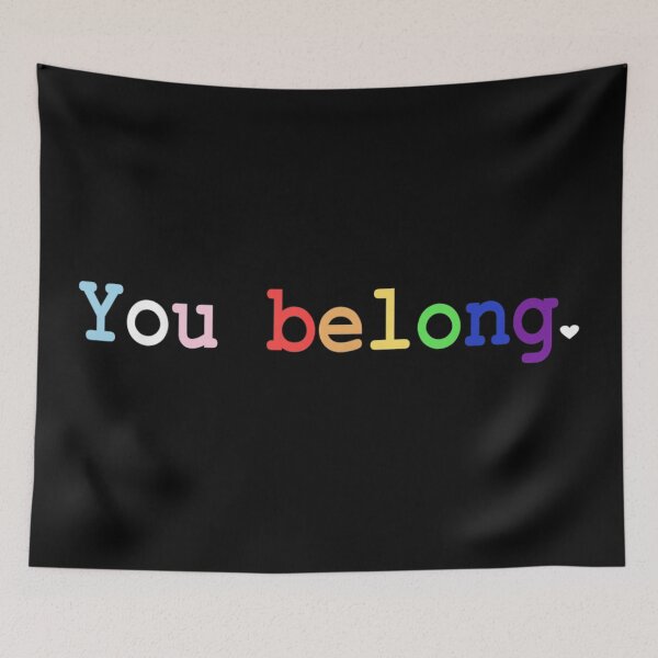 Item preview, Gay Pride Month You Belong designed and sold by JoelWilson12.