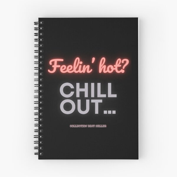 Item preview, 16. Feelin' hot, chill out funny - Collection BEST SELLER designed and sold by Narcisa22.