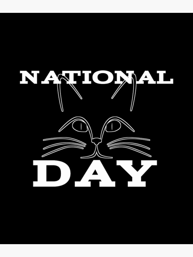 "national cat day" Poster for Sale by DenisAtian Redbubble