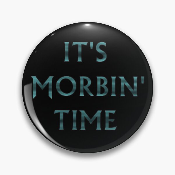 Item preview, It's Morbin' Time - Morbius designed and sold by CrashLandon.