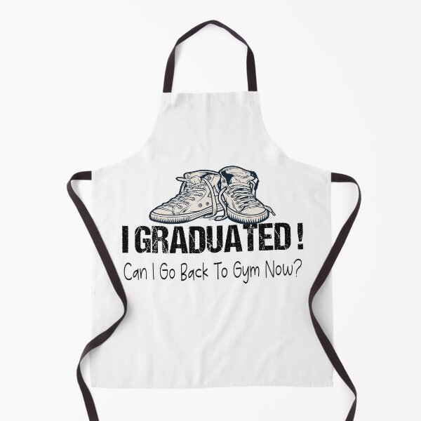 Item preview, I Graduated Can I Go Back To Gym Now designed and sold by SheIsAQueen.