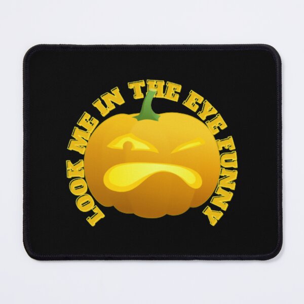 Item preview, look me in eye funny   designed and sold by MerchBoothCo.