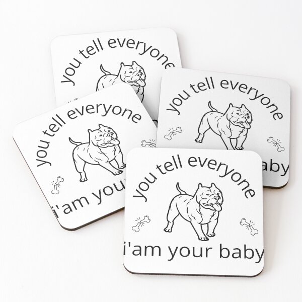 Item preview, Pitbull | you tell everyone i'am your baby designed and sold by meesara.