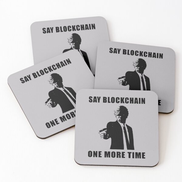 Item preview, Say Blockchain One More Time designed and sold by Froyd Wess.