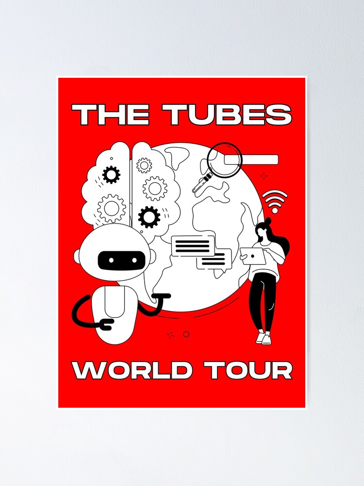 "THE TUBES THE TUBES WORLD TOUR DESIGN NUMBER 1" Poster for Sale by