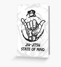 Jiu-Jitsu state of mind Greeting Card