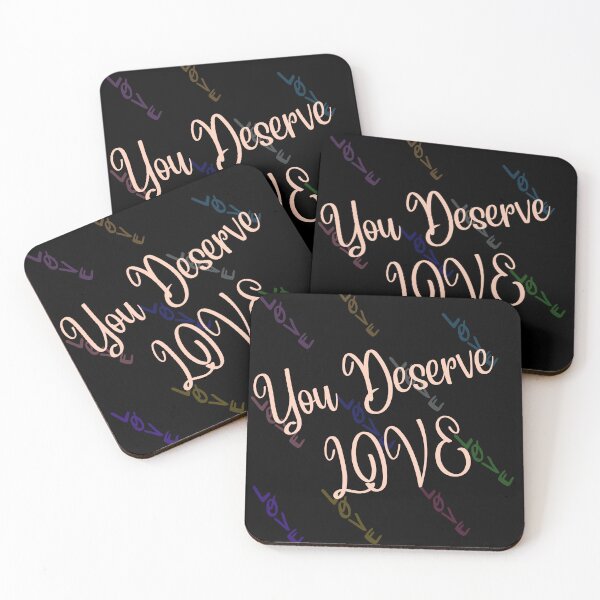 Item preview, You Deserve Love designed and sold by BasmalaSubhani.
