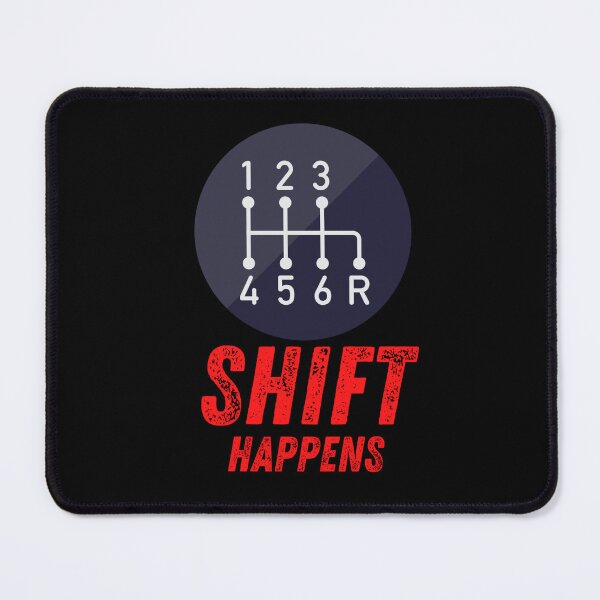Item preview, Shift Happens Manual Transmission Racing Shift Race Street Car Gears Racing Cars designed and sold by CarantinedChaos.