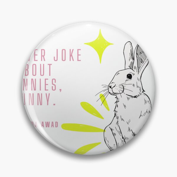 Item preview, we never joke about bunnies designed and sold by precocious.