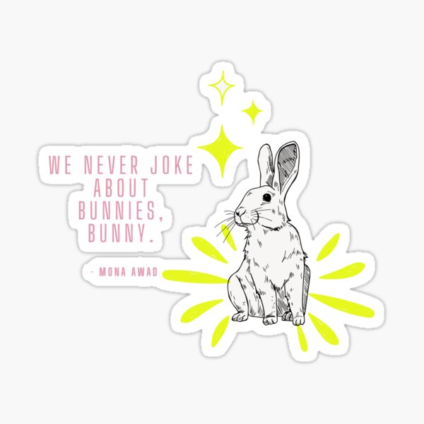 Item preview, we never joke about bunnies designed and sold by precocious.
