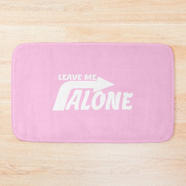 Item preview, LEAVE ME ALONE designed and sold by everything4eva.