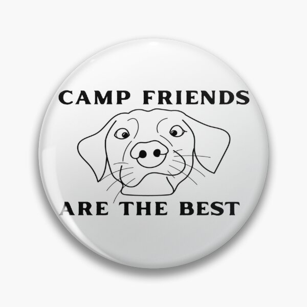Item preview, Camp friends are the best  designed and sold by PCpallavi.